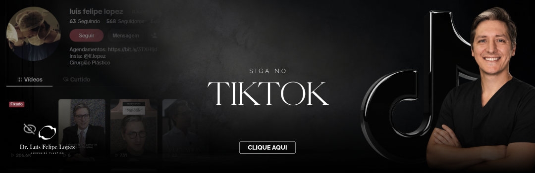 Siga o Dr. Luís Felipe Lopez no TikTok